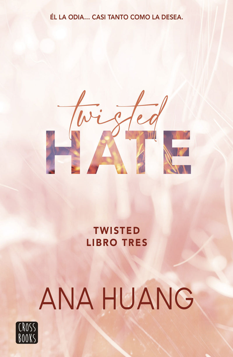 Ana Huang | Twisted Hate - Twisted 3
