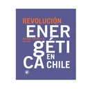 Máximo Pacheco | Revolución Energética En Chile