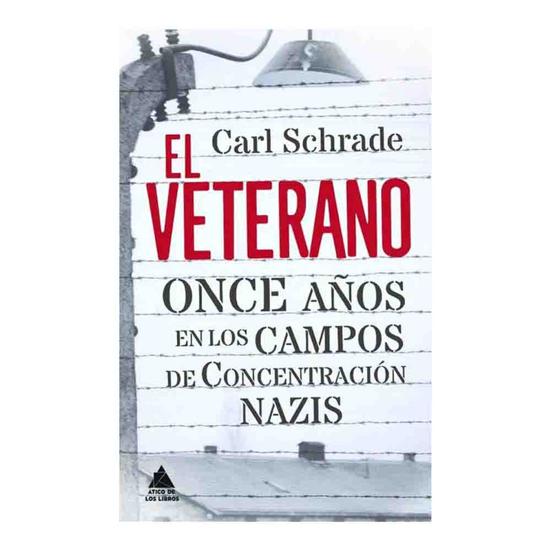 Carl Schrade | El veterano