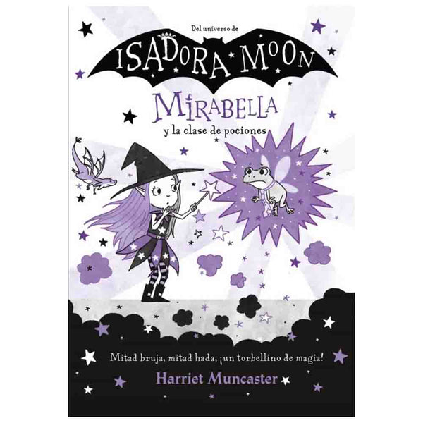Harriet Muncaster | Mirabella Y La Clase De Pociones