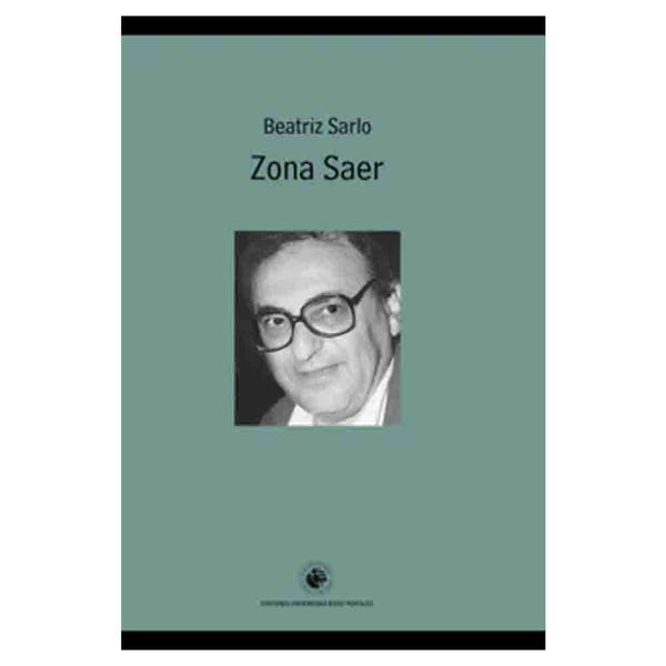 Beatriz Sarlo | Zona Saer (Udp)