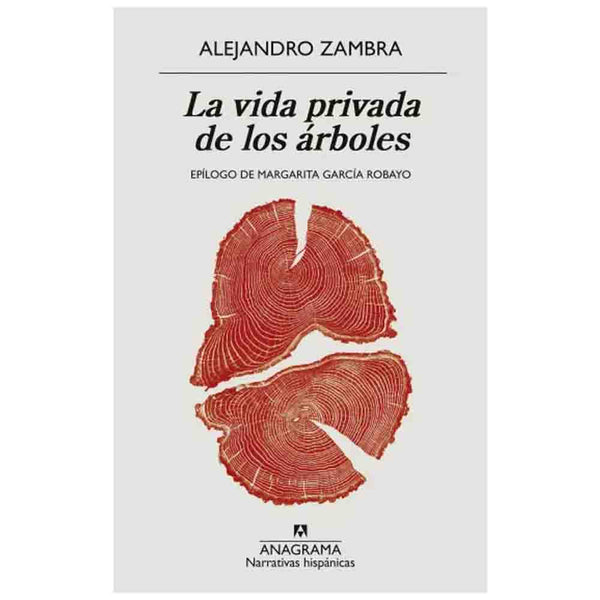 Alejandro Zambra | La vida privada de los árboles